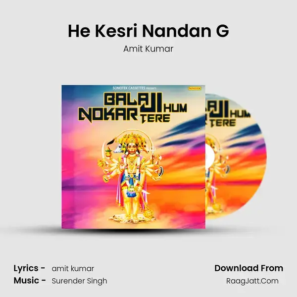 He Kesri Nandan G Song mp3 | Amit Kumar