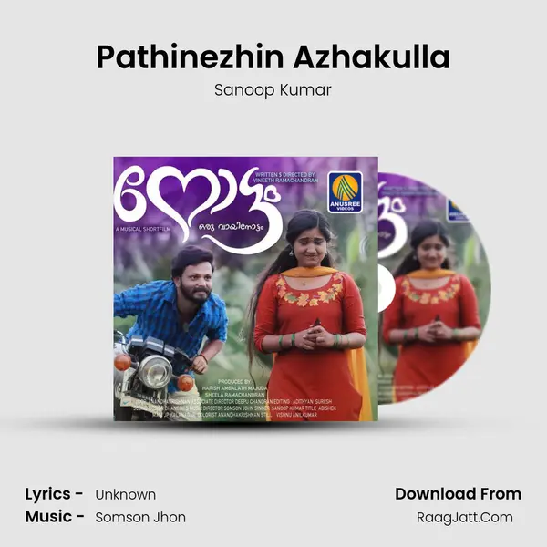 Pathinezhin Azhakulla Song mp3 | Sanoop Kumar