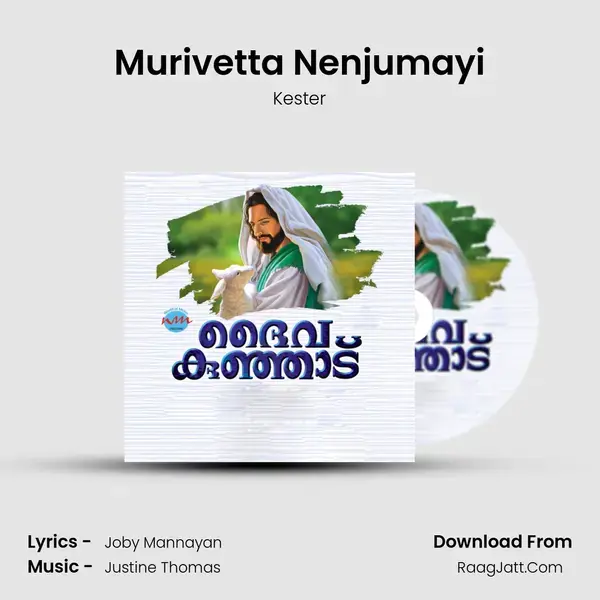 Murivetta Nenjumayi Song mp3 | Kester