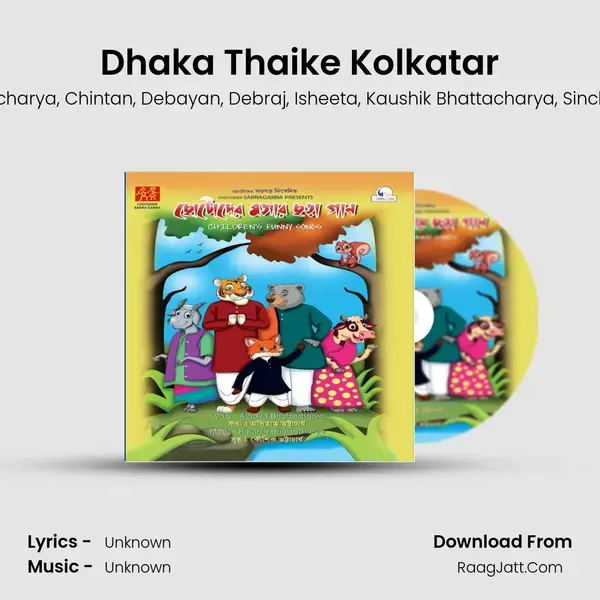 Dhaka Thaike Kolkatar mp3 song