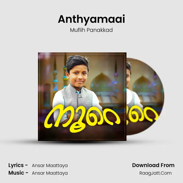 Anthyamaai Song mp3 | Muflih Panakkad