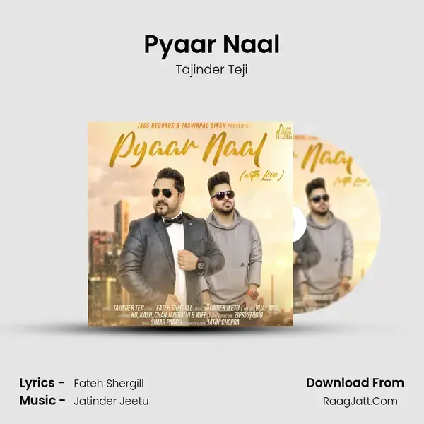 Pyaar Naal Song mp3 | Tajinder Teji