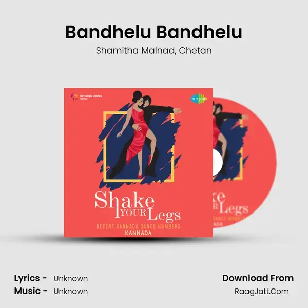 Bandhelu Bandhelu Song mp3 | Shamitha Malnad