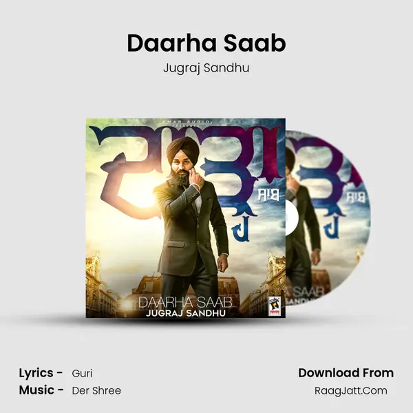 Daarha Saab Song mp3 | Jugraj Sandhu