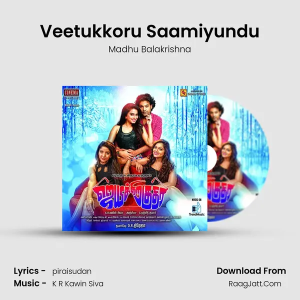 Veetukkoru Saamiyundu Song mp3 | Madhu Balakrishna