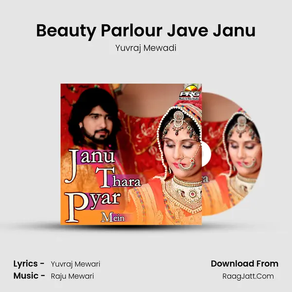 Beauty Parlour Jave Janu Song mp3 | Yuvraj Mewadi