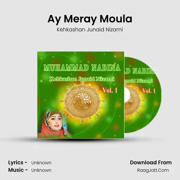 Ay Meray Moula Song mp3 | Kehkashan Junaid Nizami