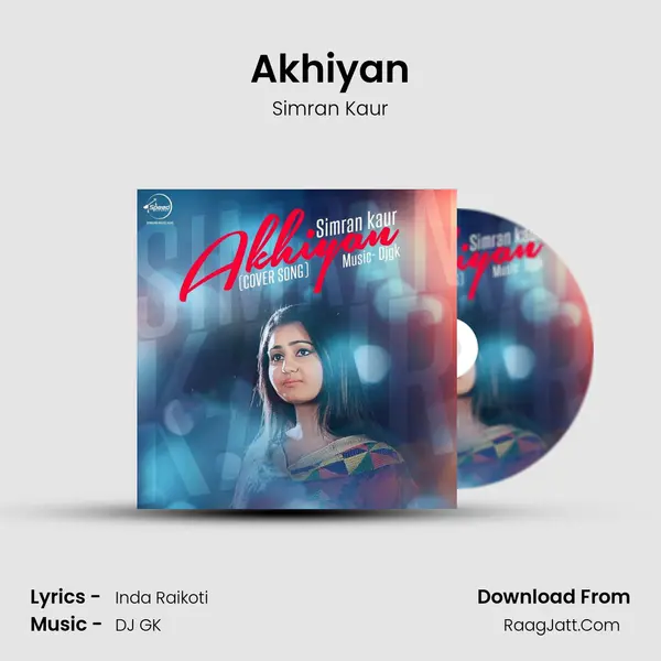 Akhiyan mp3 song