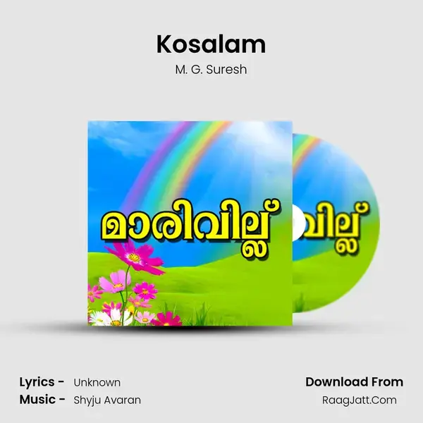 Kosalam Song mp3 | M. G. Suresh