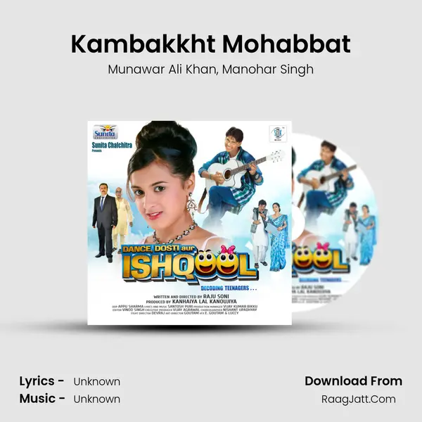 Kambakkht Mohabbat mp3 song