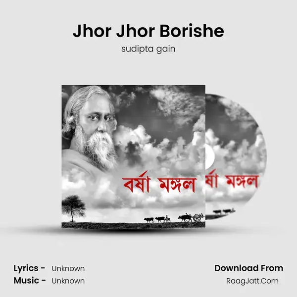 Jhor Jhor Borishe mp3 song