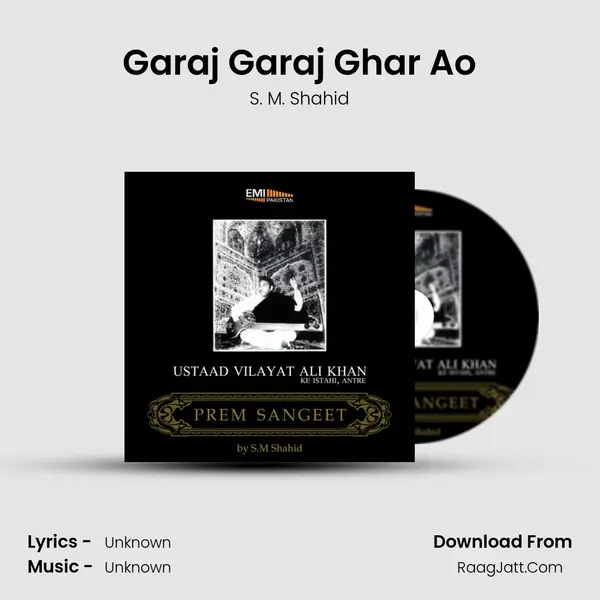 Garaj Garaj Ghar Ao Song mp3 | S. M. Shahid