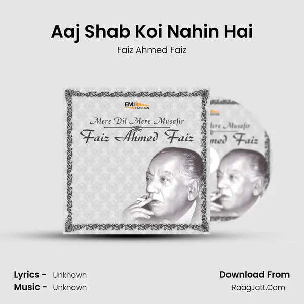 Aaj Shab Koi Nahin Hai Song mp3 | Faiz Ahmed Faiz