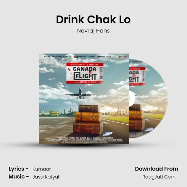 Drink Chak Lo Song mp3 | Navraj Hans