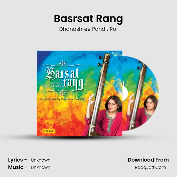 Basrsat Rang Song mp3 | Dhanashree Pandit Rai