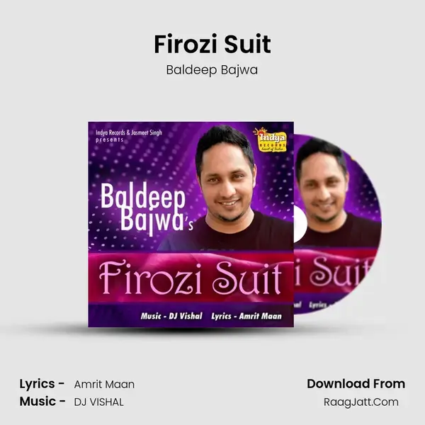 Firozi Suit Song mp3 | Baldeep Bajwa