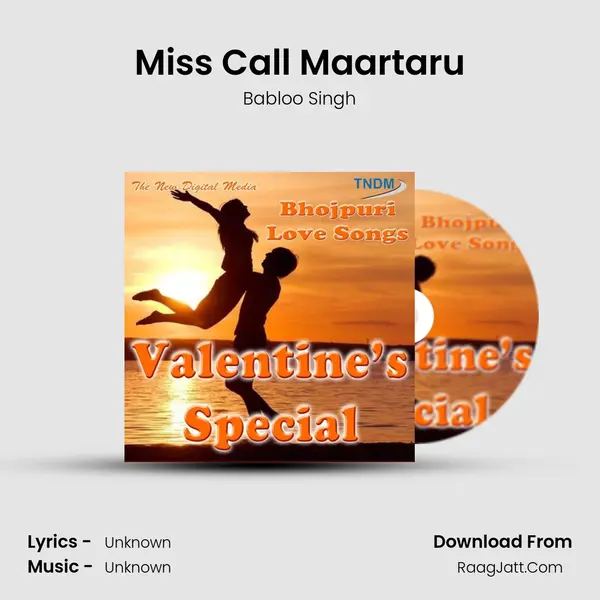 Miss Call Maartaru Song mp3 | Babloo Singh