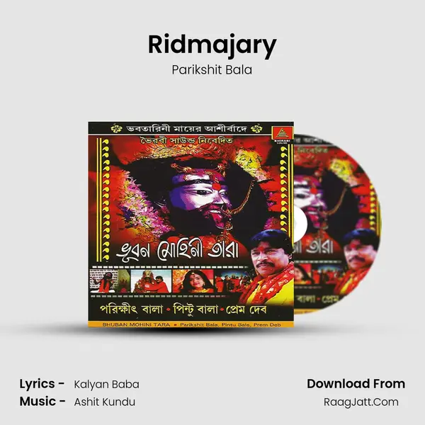 Ridmajary Song mp3 | Parikshit Bala