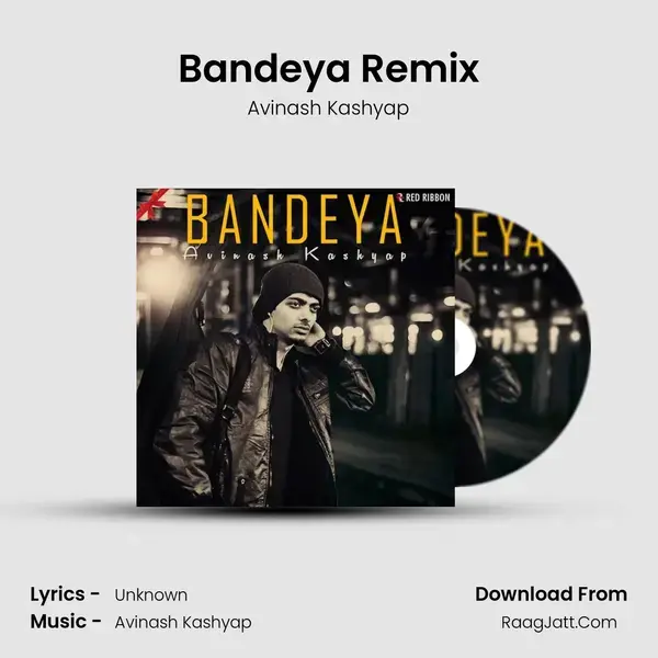 Bandeya Remix Song mp3 | Avinash Kashyap