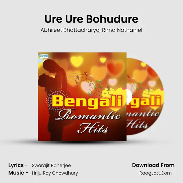 Ure Ure Bohudure mp3 song