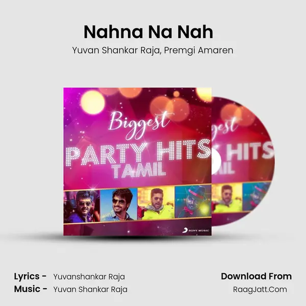 Nahna Na Nah (From Biriyani) (Extended Dance Mix) mp3 song