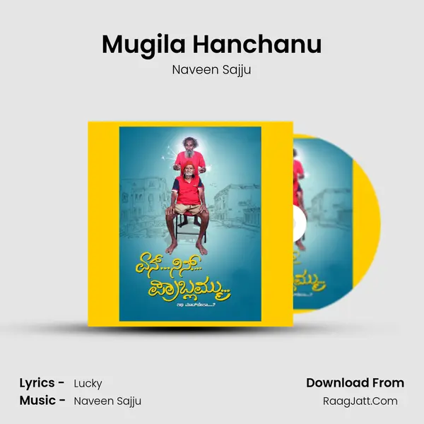 Mugila Hanchanu Song mp3 | Naveen Sajju