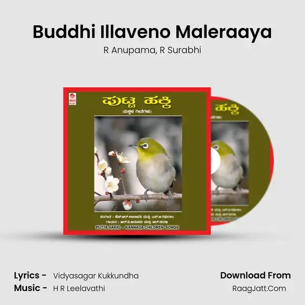 Buddhi Illaveno Maleraaya mp3 song