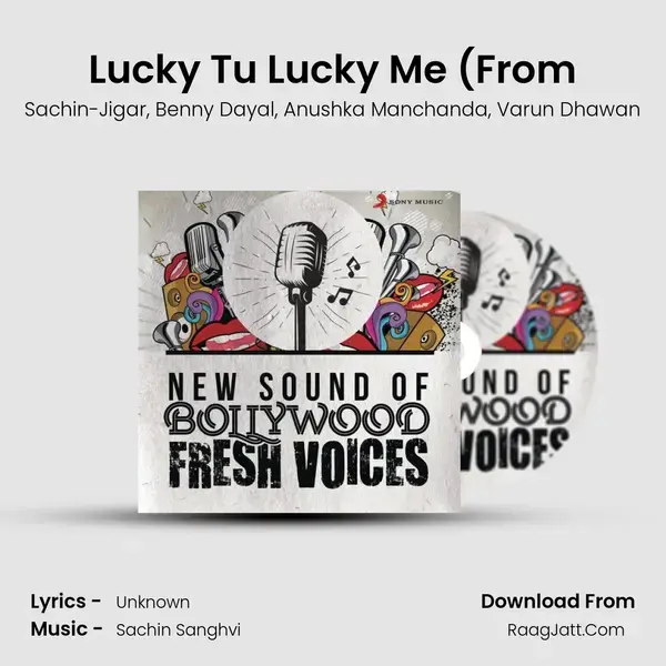 Lucky Tu Lucky Me (From Song mp3 | Sachin-Jigar