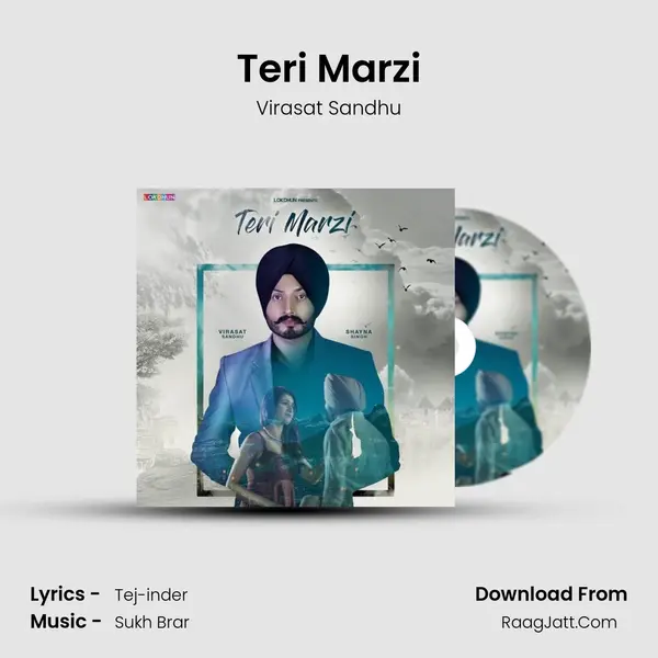 Teri Marzi Song mp3 | Virasat Sandhu