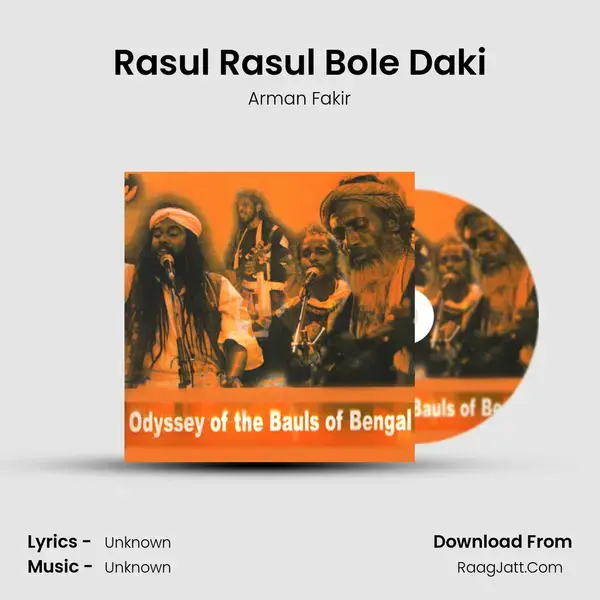 Rasul Rasul Bole Daki Song mp3 | Arman Fakir