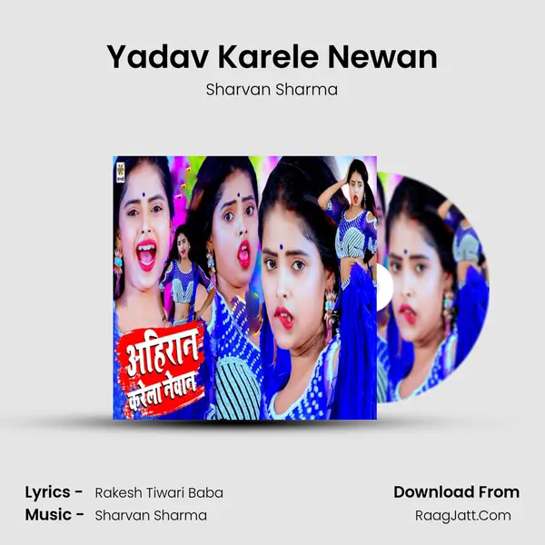 Yadav Karele Newan - Sharvan Sharma