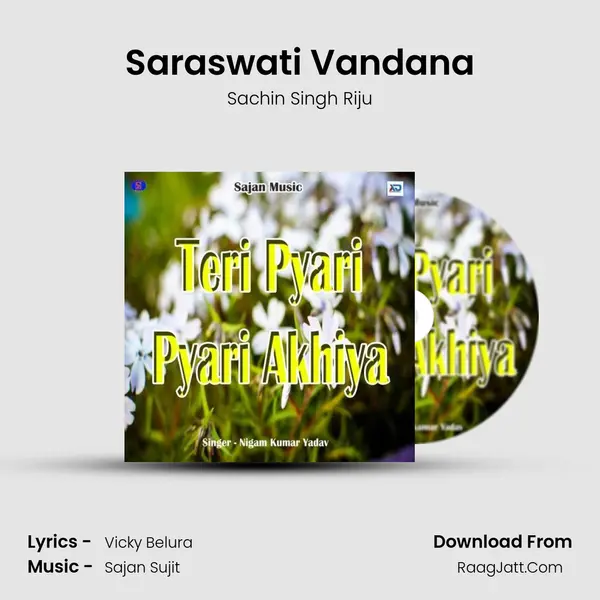 Saraswati Vandana Song mp3 | Sachin Singh Riju