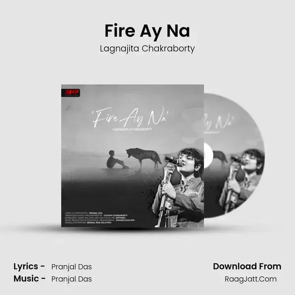 Fire Ay Na mp3 song