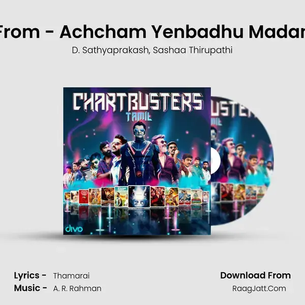 Rasaali [From - Achcham Yenbadhu Madamaiyada] Song mp3 | D. Sathyaprakash