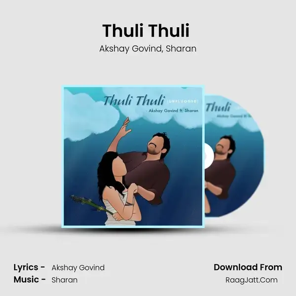 Thuli Thuli (Unplugged) mp3 song