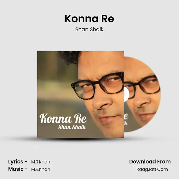 Konna Re mp3 song