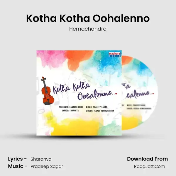 Kotha Kotha Oohalenno mp3 song