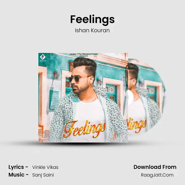 Feelings Song mp3 | Ishan Kouran