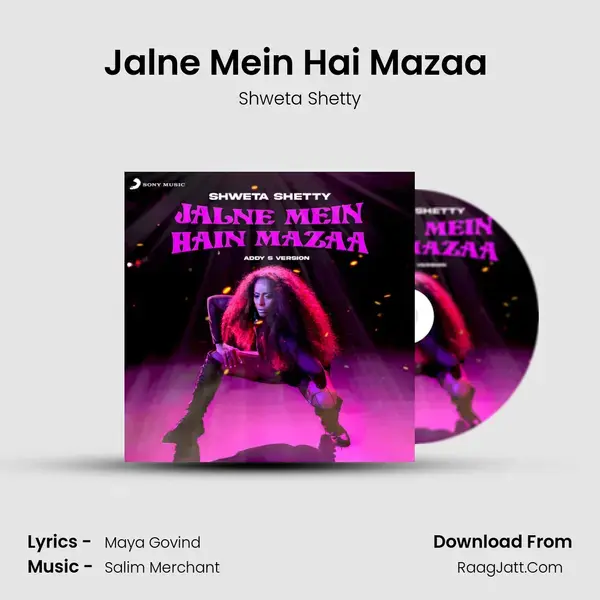 Jalne Mein Hai Mazaa (Addy S Version) mp3 song