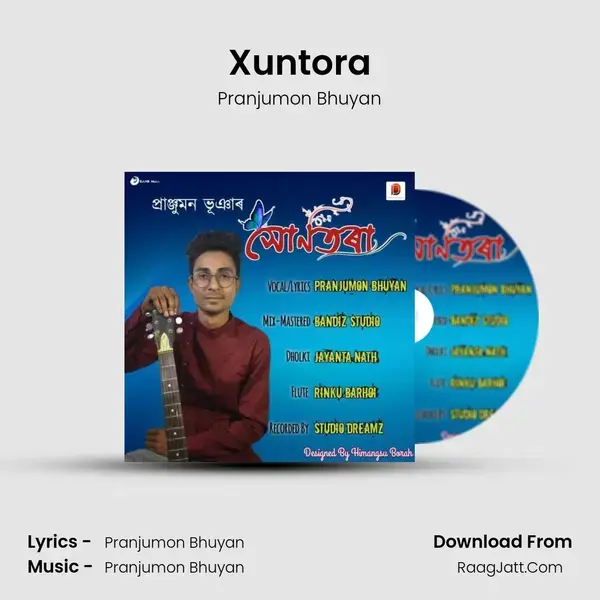 Xuntora Song mp3 | Pranjumon Bhuyan