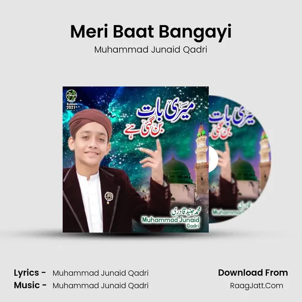 Meri Baat Bangayi - 