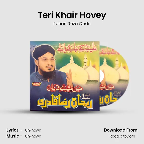 Teri Khair Hovey mp3 song