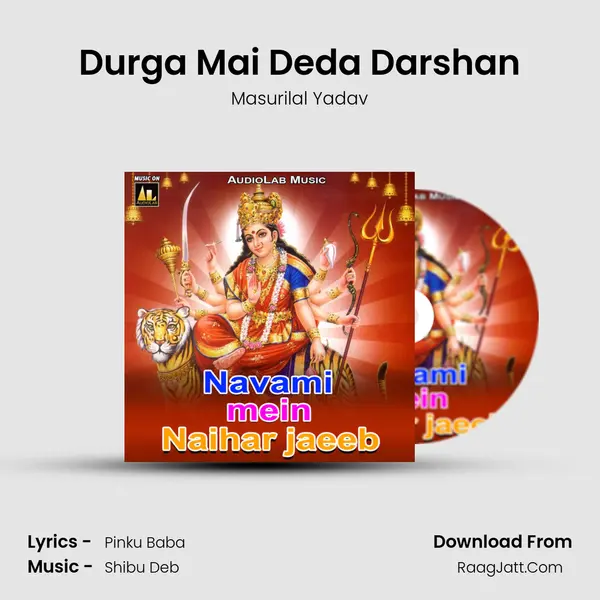 Durga Mai Deda Darshan mp3 song