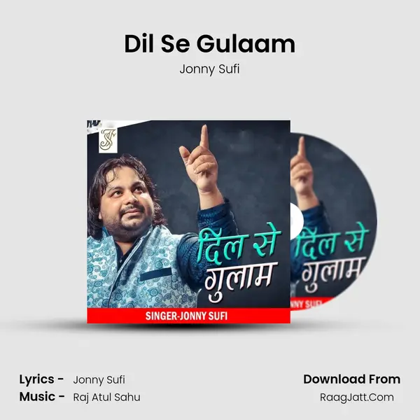 Dil Se Gulaam mp3 song