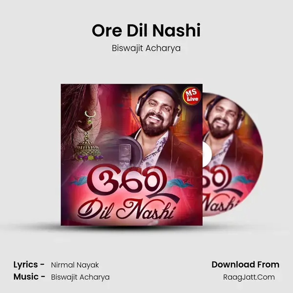 Ore Dil Nashi mp3 song