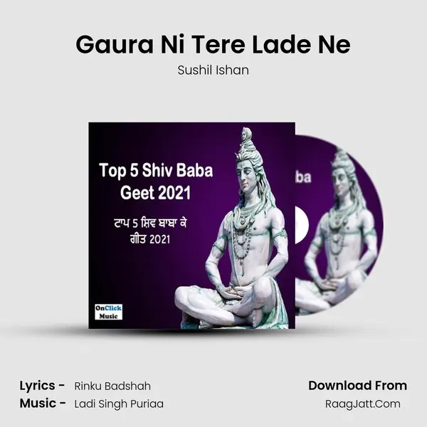 Gaura Ni Tere Lade Ne mp3 song