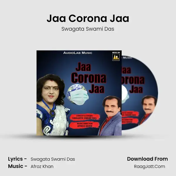 Jaa Corona Jaa Song mp3 | Swagata Swami Das