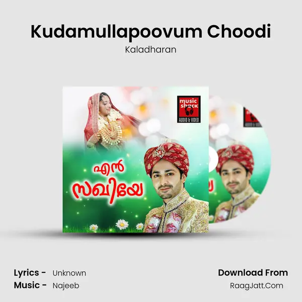 Kudamullapoovum Choodi mp3 song