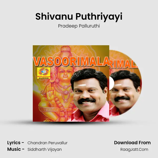 Shivanu Puthriyayi Song mp3 | Pradeep Palluruthi