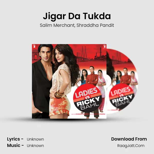 Jigar Da Tukda Song mp3 | Salim Merchant